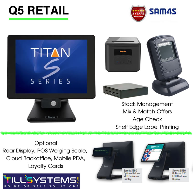 Sam4s Q5 (Titan) Retail EPoS System